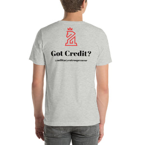 Got Credit Black Lettering Unisex t-shirt