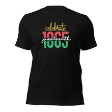 Load image into Gallery viewer, Celebrate Juneteenth 1865 T-Shirt Unisex t-shirt