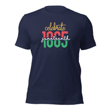 Load image into Gallery viewer, Celebrate Juneteenth 1865 T-Shirt Unisex t-shirt