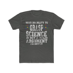 Your Inability to Grasp Science - Solid Heavy Metal / S - Solid Heavy Metal / M - Solid Heavy Metal / L - Solid Heavy Metal / XL - Solid Heavy Metal / 2XL - Solid Heavy Metal / 3XL