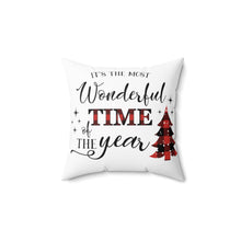 Load image into Gallery viewer, It&#39;s the Most Wonderful Time of the Year Spun Polyester Square Pillow