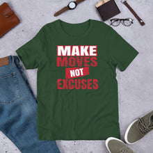 Load image into Gallery viewer, Make Moves Not Excuses - Forest / S - Forest / M - Forest / L - Forest / XL - Forest / 2XL - Forest / 3XL - Forest / 4XL