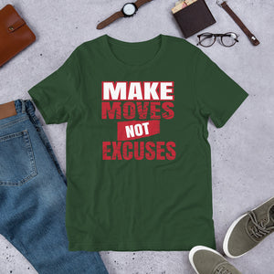Make Moves Not Excuses - Forest / S - Forest / M - Forest / L - Forest / XL - Forest / 2XL - Forest / 3XL - Forest / 4XL