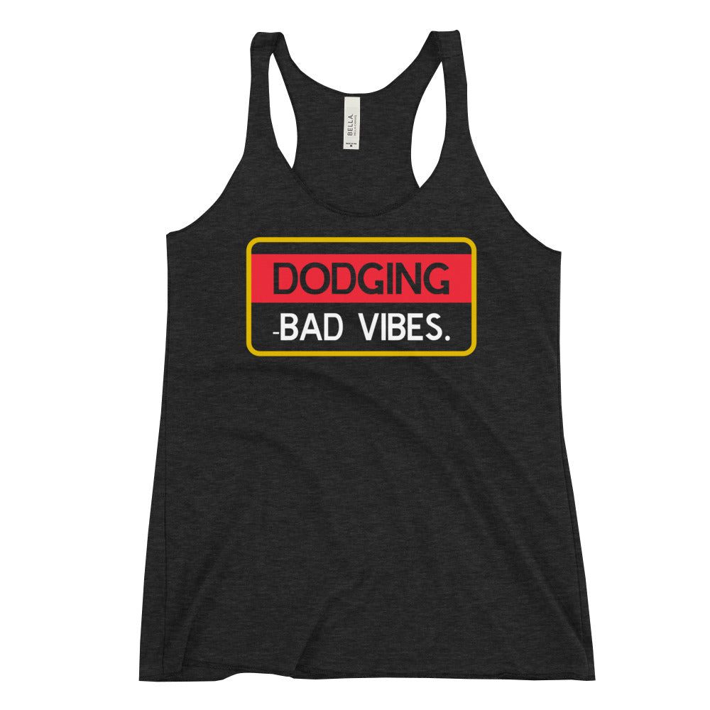 Dodging Bad Vibes Women's Tank Top - Charcoal-Black Triblend / S - Charcoal-Black Triblend / M - Charcoal-Black Triblend / L - Charcoal-Black Triblend / XL - Charcoal-Black Triblend / 2XL